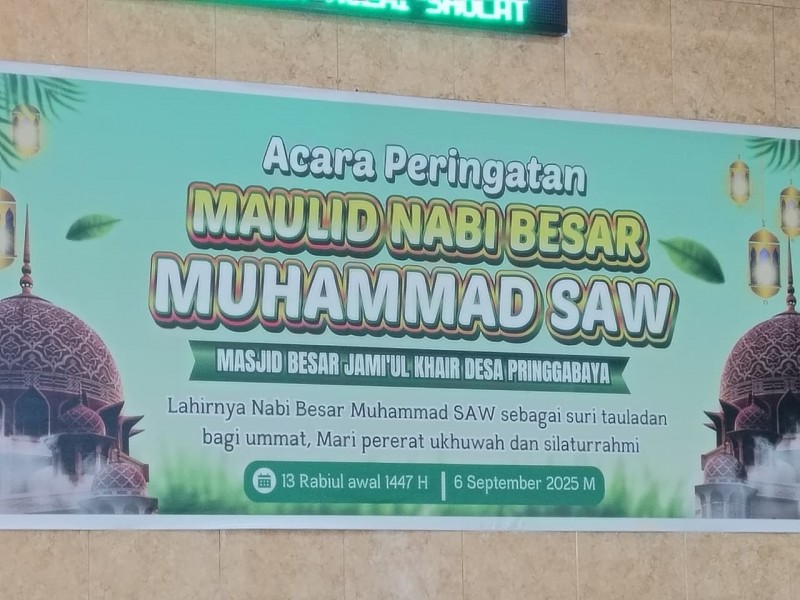Foto Spanduk Maulid di Masjid Besar Jami'ul Khair Pringgabaya pada Sabtu (6/9/2025) (Dok. Pribadi) Foto Spanduk Maulid di Masjid Besar Jami'ul Khair Pringgabaya pada Sabtu (6/9/2025) (Dok. Pribadi)