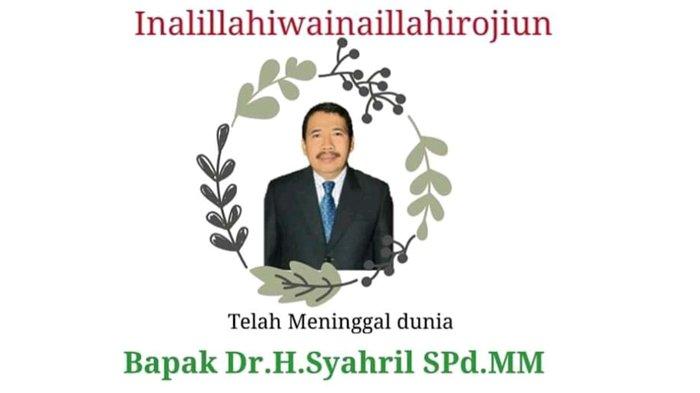 Ketua PGRI Riau Syahril Meninggal Dunia
