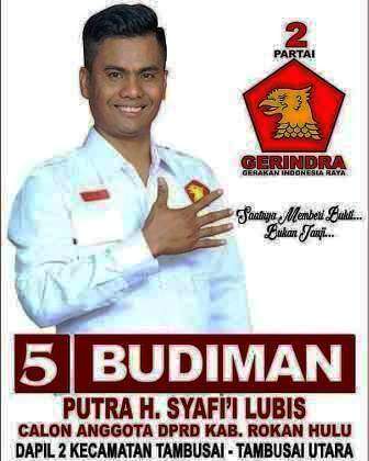  Budiman Lubis Partai Gerindra Nomor Urut 5 Dapil II Rohul 