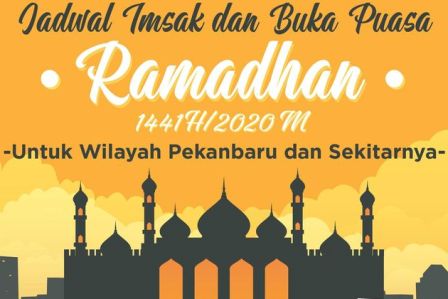Jadwal Imsak dan Buka Puasa di Kota Pekanbaru Hari ini, 30 April 2020