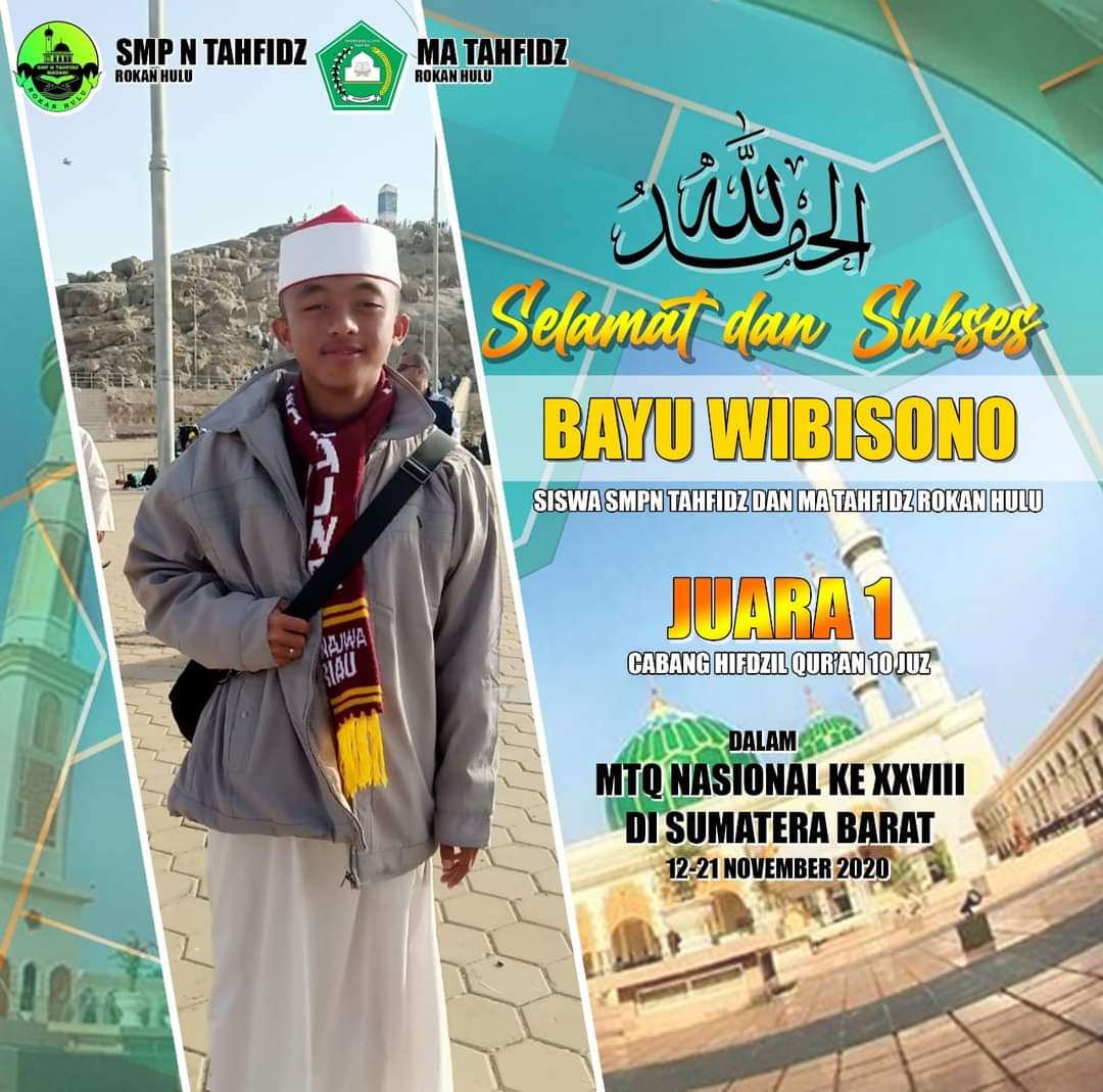 Bayu Wibisono, Putra Terbaik Rohul Berhasil Raih Juara 1 MTQ N XXVIII Sumbar Cabang Tahfidz 10 Juz