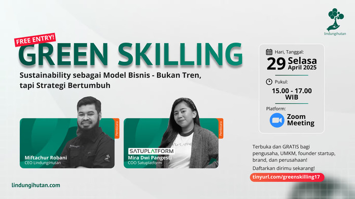 Bahas Strategi Bisnis, LindungiHutan dan SatuPlatform Gelar Green Skilling ke-17