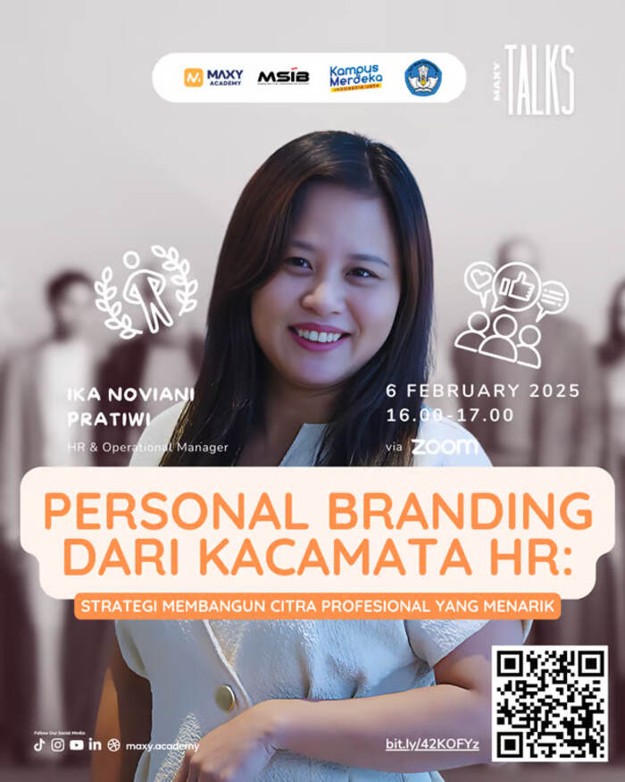 Bantu 'Jobseeker' Ciptakan Personal Branding, MAXY Academy Undang HR Profesional dalam Webinar Grati