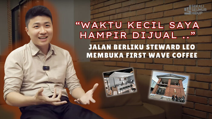 Hampir Dijual Sewaktu Kecil, Kini Steward Leo Buka First Wave Coffee