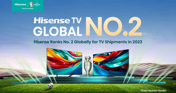Hisense Pertahankan Posisi Dua Besar Secara Global Sepanjang Tahun 2023