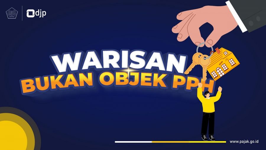 Kanwil DJP Jakarta Pusat Pastikan Warisan Bebas Pajak Penghasilan