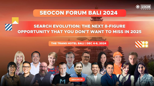 SEOCon Forum Bali 2024: Konferensi Pemasaran Digital Terbesar di Indonesia Kembali Hadir
