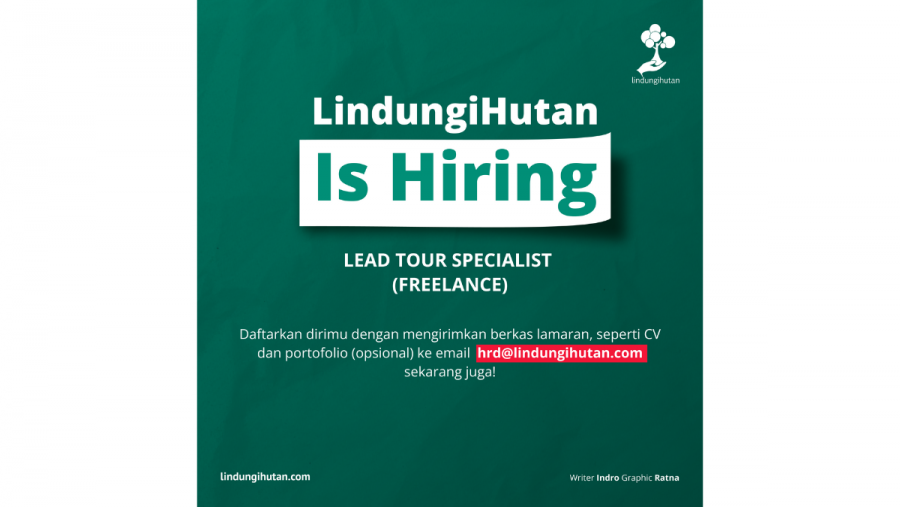 Startup LindungiHutan Buka Lowongan Kerja Freelancer Lead Tour Specialist, Intip Persyaratannya!