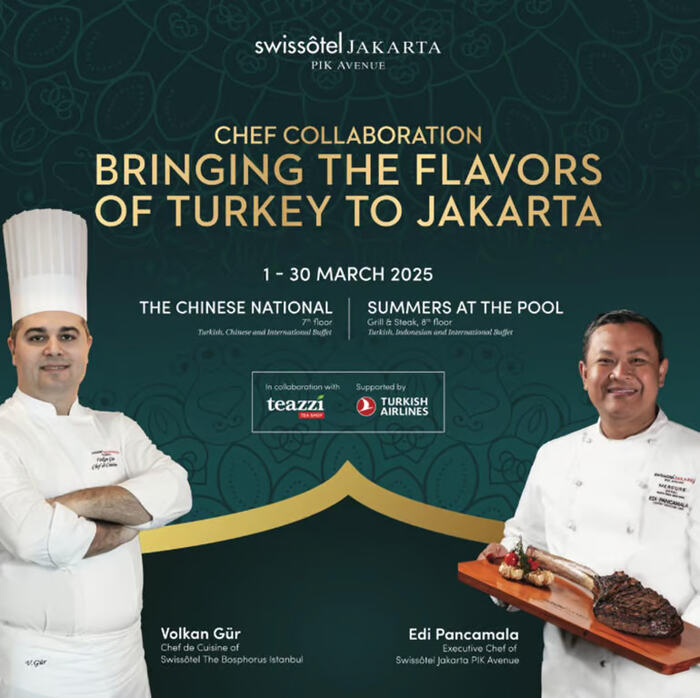Swissôtel Jakarta PIK Avenue Hadirkan Hidangan Ramadan Khas Turki di Jakarta Melalui Kolaborasi Eksk