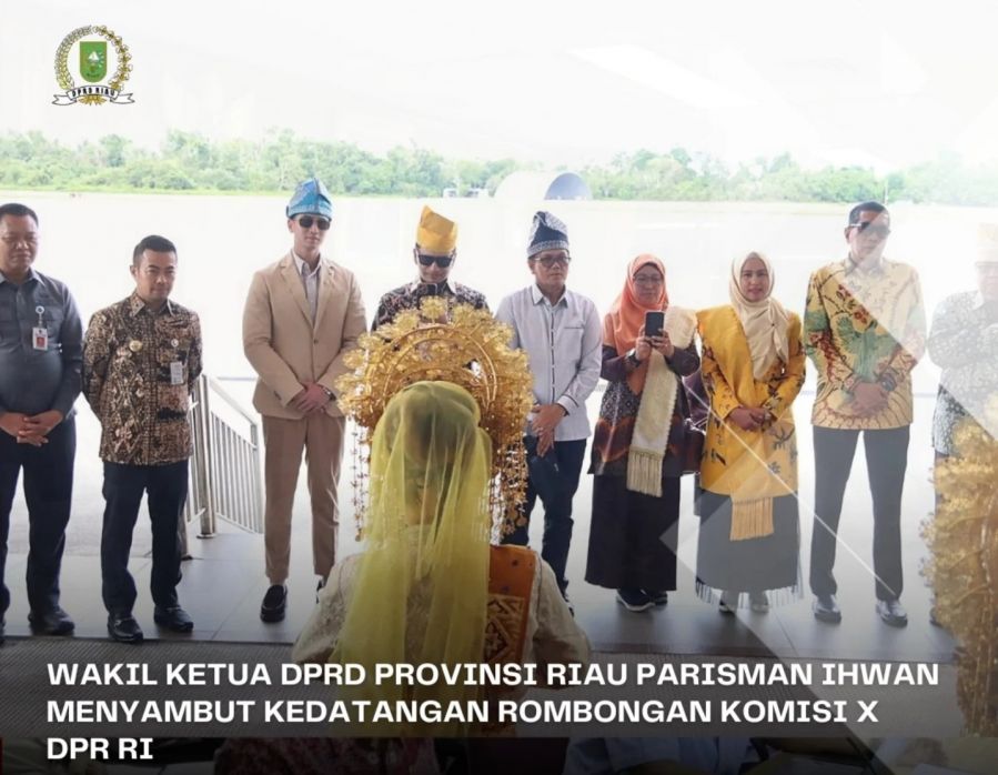 Wakil Ketua DPRD Riau Sambut Kunjungan Komisi X DPR RI