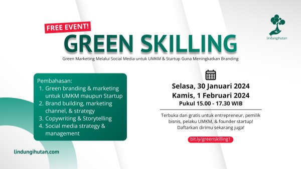 Webinar Gratis: LindungiHutan Berbagi Strategi Memanfaatkan Tren Green Marketing dan Branding