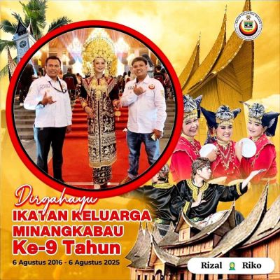 Ucapan Dirgahayu ke-9 Ikatan Keluarga Minangkabau dari Riko dan Rizal Perantau Minang